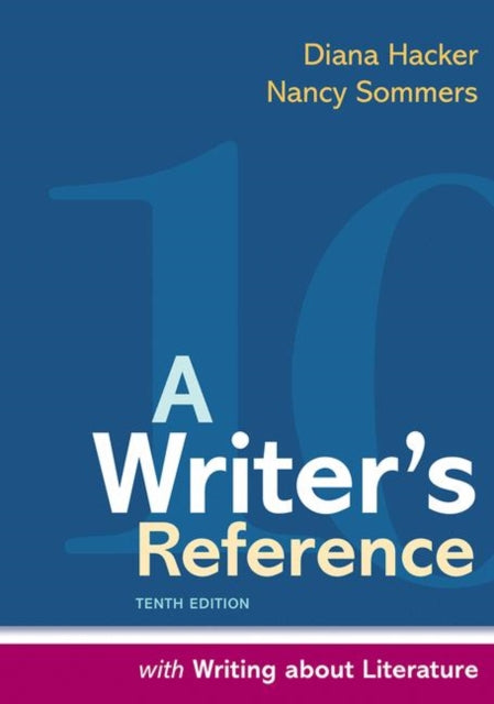 A Writer's Reference with Writing About Literature