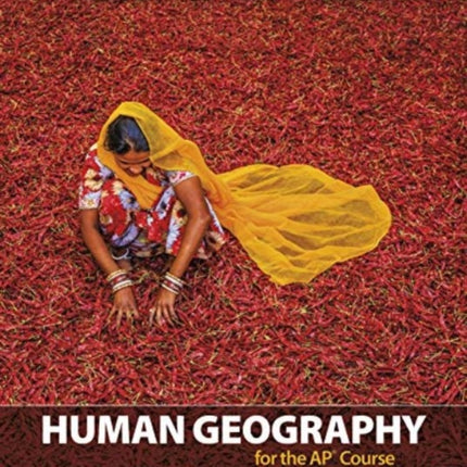 Human Geography for the AP® Course