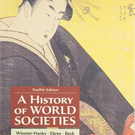 A History of World Societies, Combined Volume