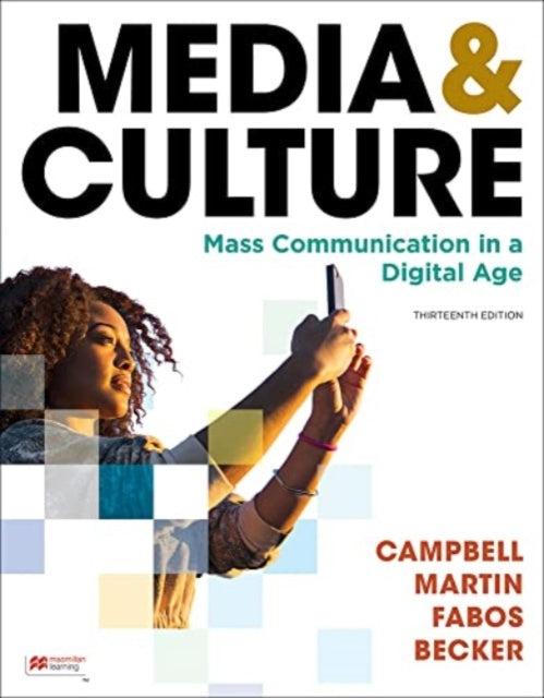 Media & Culture: An Introduction to Mass Communication