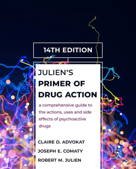 Julien's Primer of Drug Action