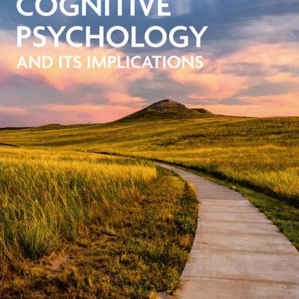 Cognitive Psychology and Its Implications