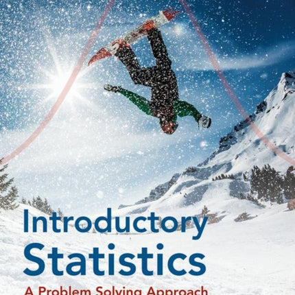 Introductory Statistics: A Problem-Solving Approach