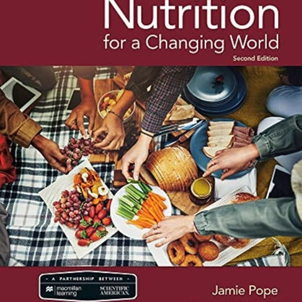 Scientific American Nutrition for a Changing World: Dietary Guidelines for Americans 2020-2025 & Digital Update