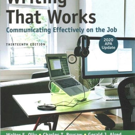 Writing That Works: Communicating Effectively on the Job with 2020 APA Update