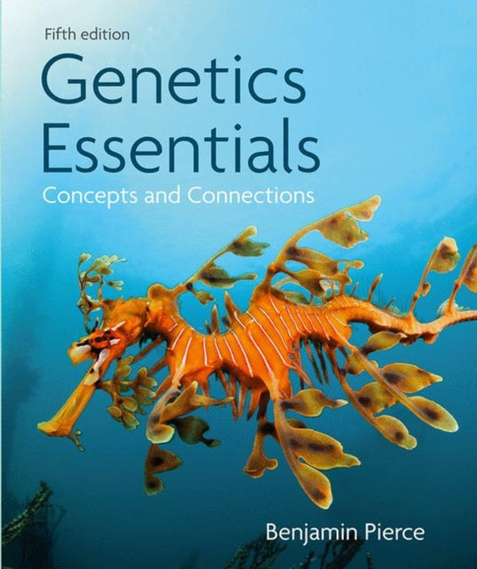 Genetics Essentials: Concepts and Connections