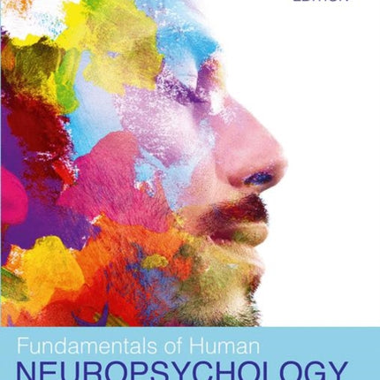 Fundamentals of Human Neuropsychology