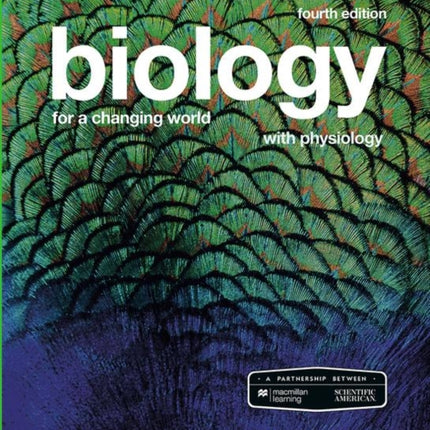 Scientific American Biology for a Changing World with Core Physiology