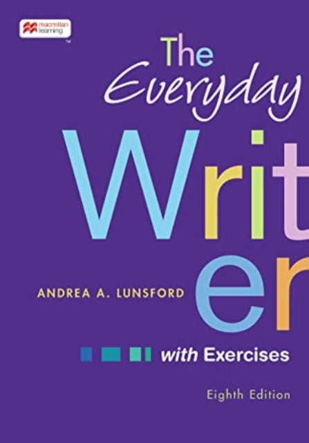 The Everyday Writer with Exercises