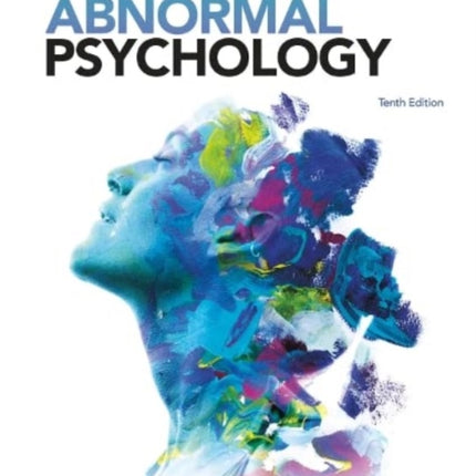 Fundamentals of Abnormal Psychology (International Edition)