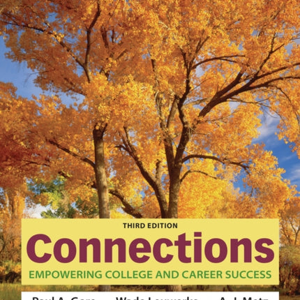 Connections (International Edition): Empowering College and Career Success