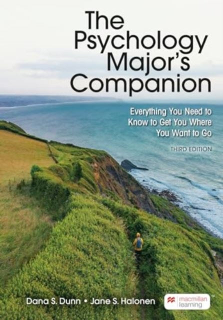 The Psychology Major's Companion (International Edition): Everything You Need to Know to Get You Where You Want to Go