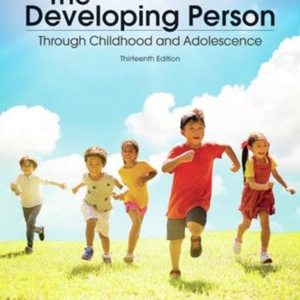 The Developing Person Through Childhood and Adolescence (International Edition)