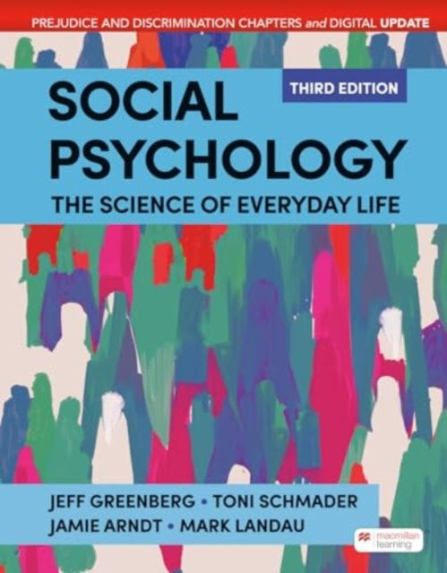 Social Psychology Digital Update (International Edition): The Science of Everyday Life: Prejudice and Discrimination Chapters