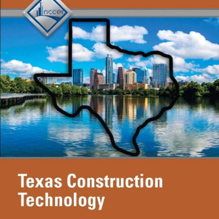 NCCER Construction Technology - Texas Student Edition