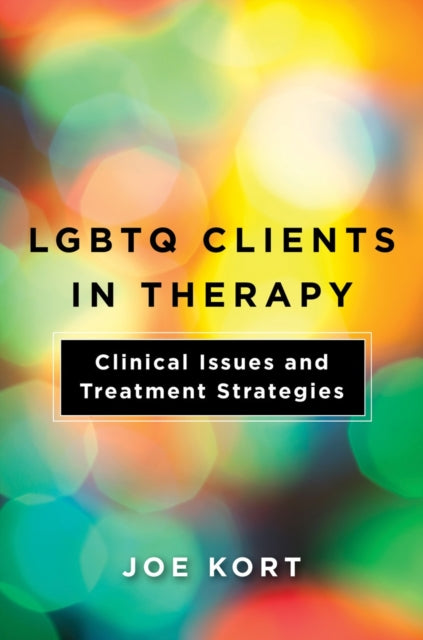 LGBTQ Clients in Therapy  Clinical Issues and