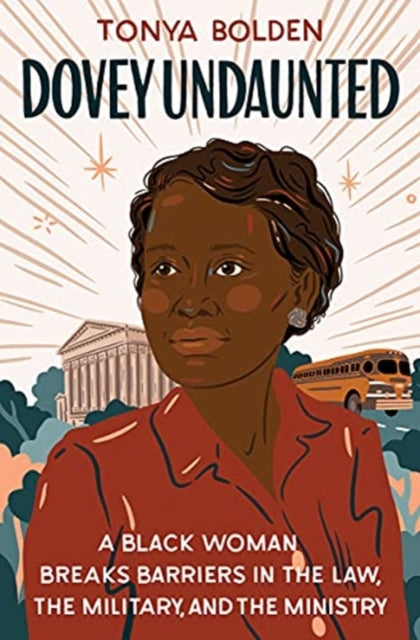 Dovey Undaunted: A Black Woman Breaks Barriers in the Law, the Military, and the Ministry