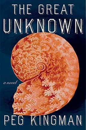 The Great Unknown: A Novel