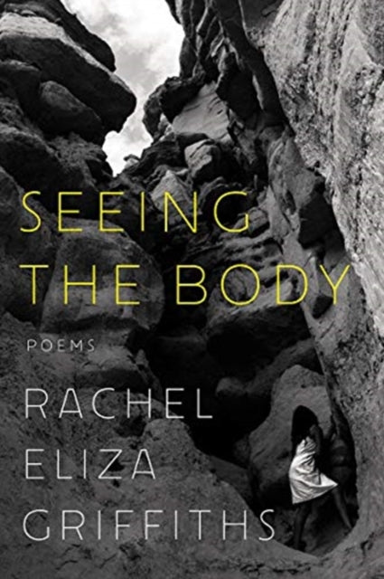 Seeing the Body: Poems