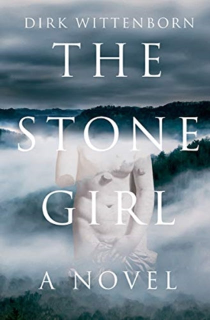 The Stone Girl: A Novel