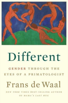 Different: Gender Through the Eyes of a Primatologist