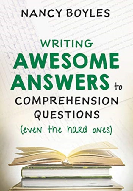 Writing Awesome Answers to Comprehension