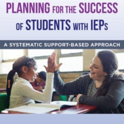 Planning for the Success of Students with IEPs