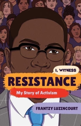 Resistance  My Story of Activism