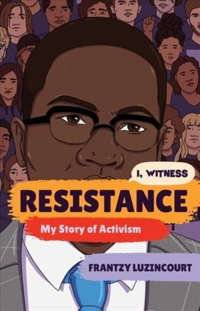 Resistance  My Story of Activism