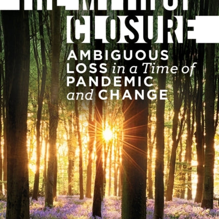 The Myth of Closure