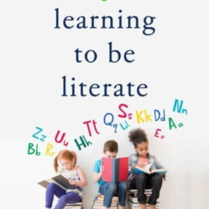 Learning to Be Literate
