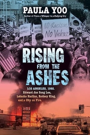 Rising from the Ashes  Los Angeles 1992. Edward