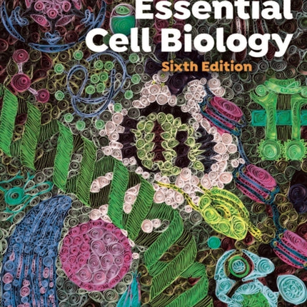 Essential Cell Biology