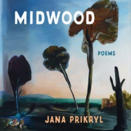 Midwood: Poems