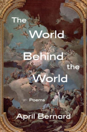 The World Behind the World  Poems