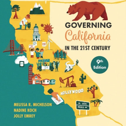 Governing California in the TwentyFirst Century