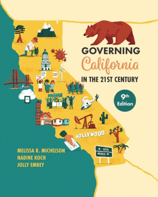 Governing California in the TwentyFirst Century