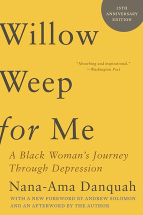 Willow Weep for Me: A Black Woman's Journey Through Depression