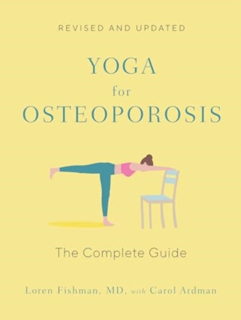 Yoga for Osteoporosis  The Complete Guide
