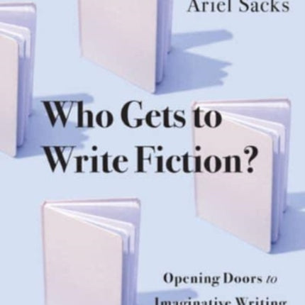 Who Gets to Write Fiction