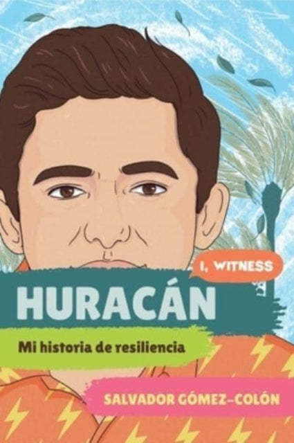 Huracán: Mi historia de resiliencia