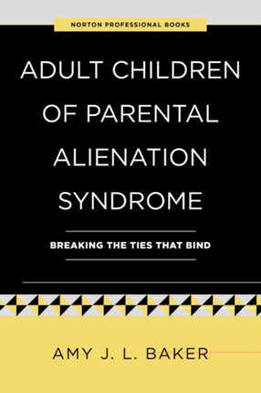 Adult Children of Parental Alienation Syndrome