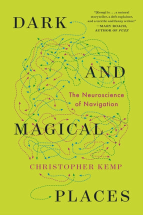 Dark and Magical Places  The Neuroscience of
