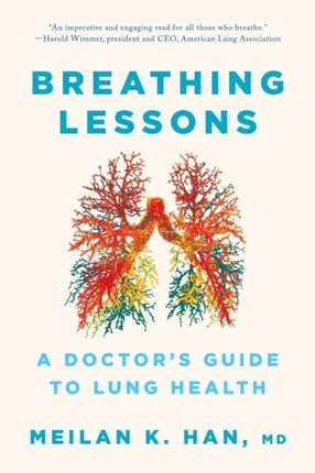 Breathing Lessons: A Doctor's Guide to Lung Health