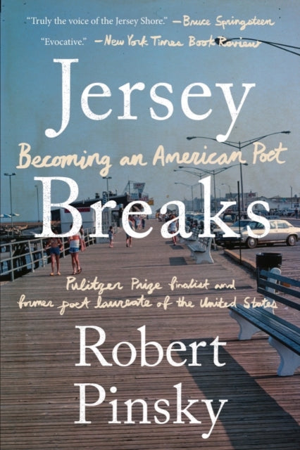 Jersey Breaks  Becoming an American Poet