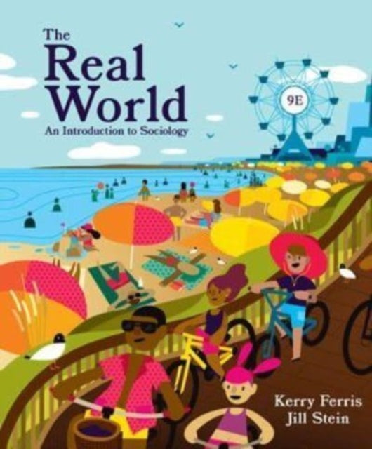 The Real World  An Introduction to Sociology  with Norton Illumine Ebook InQuizitive Everyday Sociology Blog Quizzes Online Data Workshops and