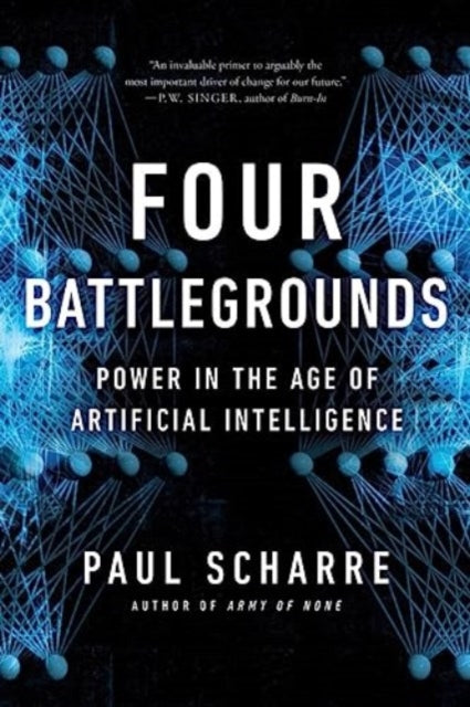 Four Battlegrounds: Power in the Age of Artificial Intelligence