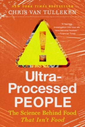 UltraProcessed People  Why We Cant Stop Eating
