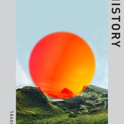 Terrestrial History  A Novel
