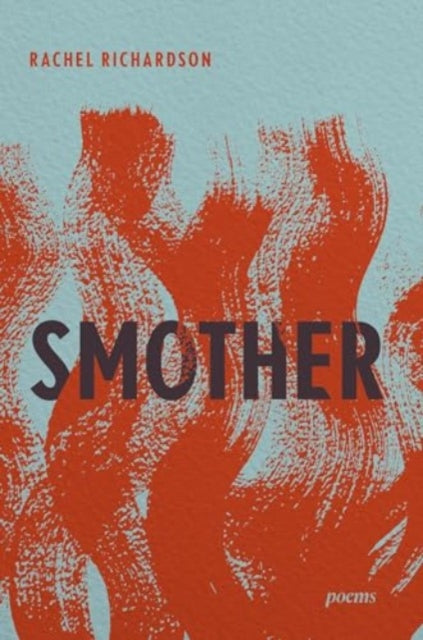 Smother  Poems